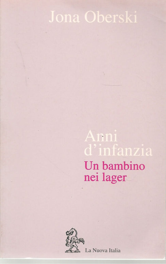 ANNI D'INFANZIA - UN BAMBINO NEI LAGER - JONA OBERSKI