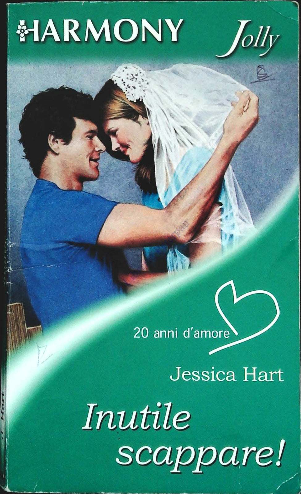 INUTILE SCAPPARE - JESSICA HART - HARMONY JOLLY 2001