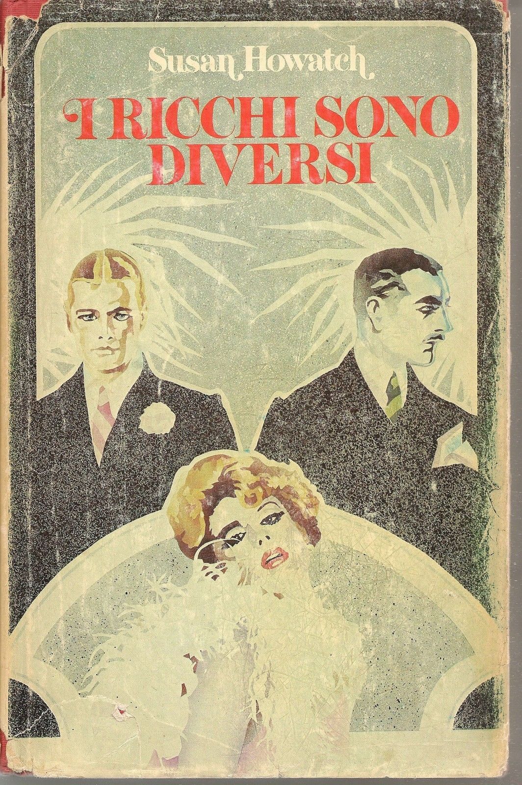 I RICCHI SONO DIVERSI - SUSAN HOWATCH