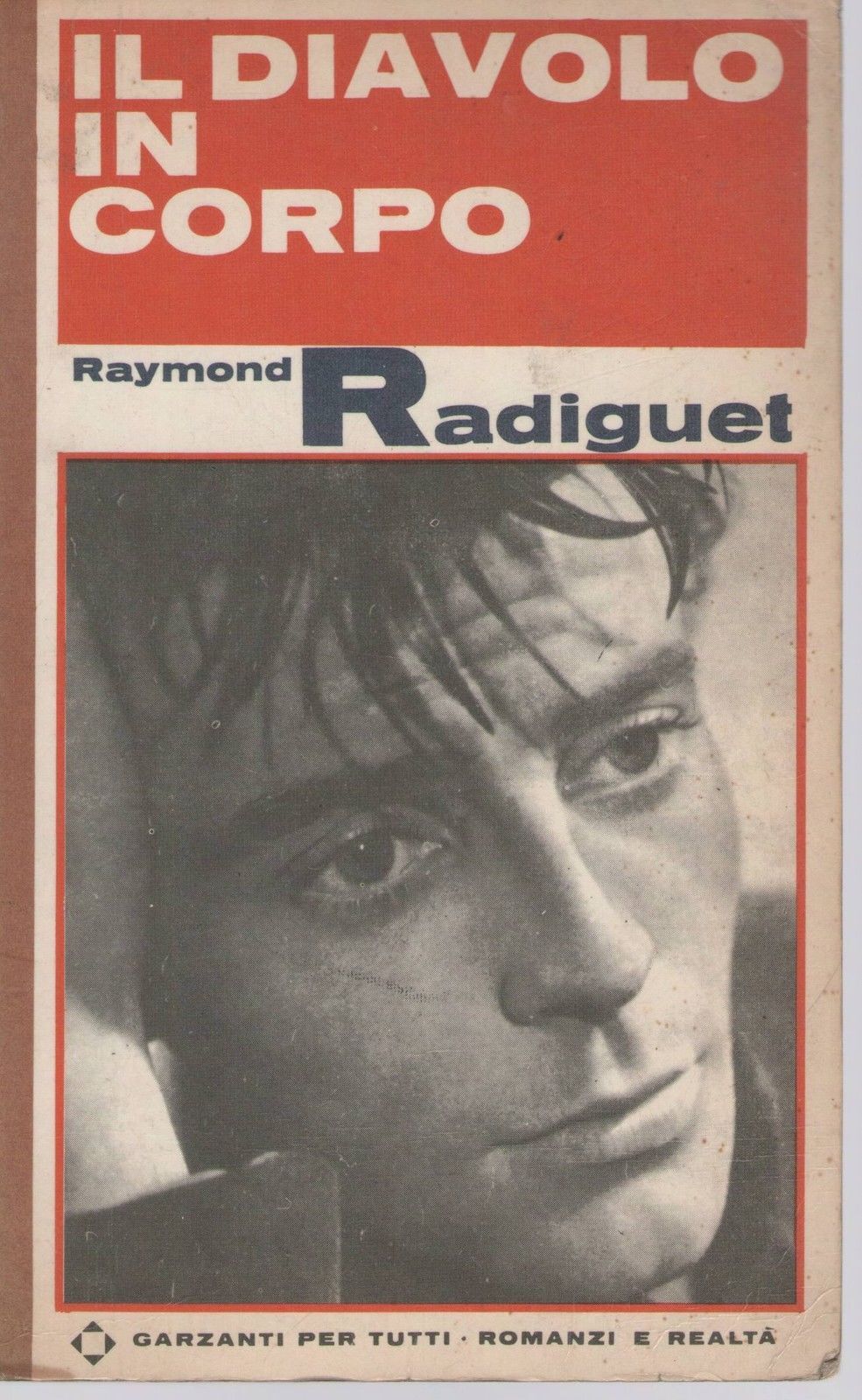 IL DIAVOLO IN CORPO - RAYMOND RADIGUET   ED. GARZANTI 1966