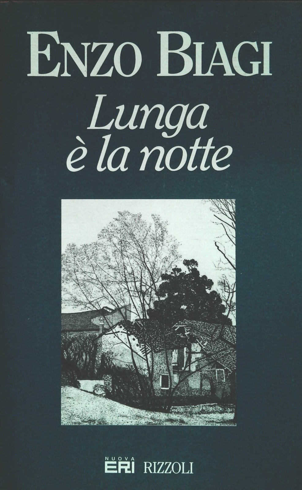 LUNGA E LA NOTTE - ENZO BIAGI