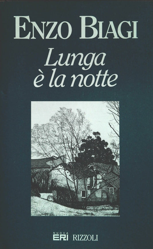LUNGA E LA NOTTE - ENZO BIAGI