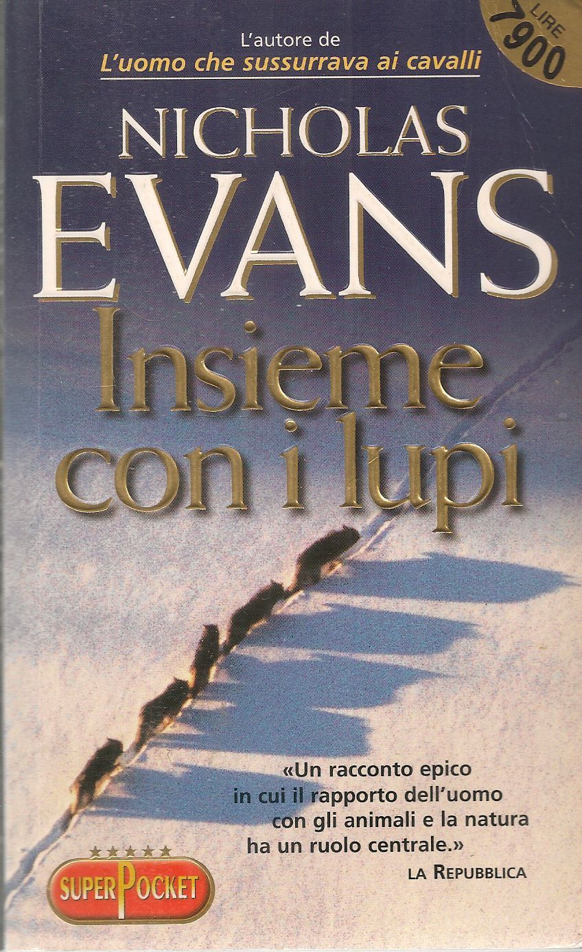 INSIEME COI LUPI - NICHIOLAS EVANS - SUPERPOCKET 2000