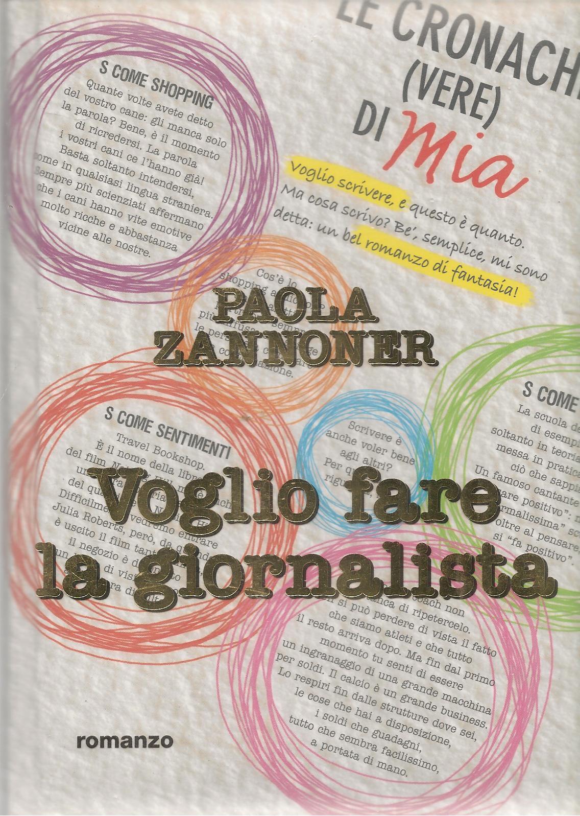 VOGLIO FARE LA GIORNALISTA - PAOLA ZANNONER