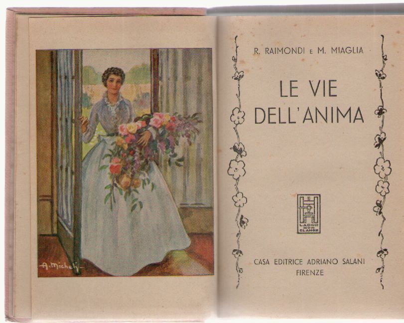LE VIE DELL'ANIMA - R.RAIMONDI/M.MIAGLIA