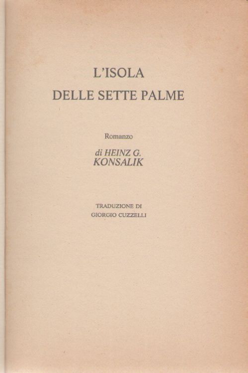 L'ISOLA DELLE SETTE PALME - HEINZ G. KONSALIK