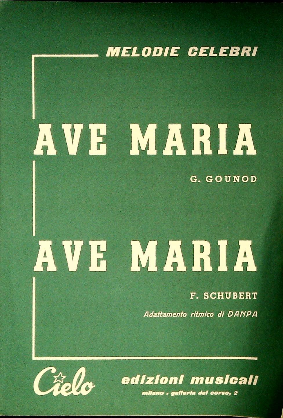 AVE MARIA GOUNOD - AVE MARIA SCHUBERT - ARR. DAMPA - SPARTITO-SHEET MUSIC