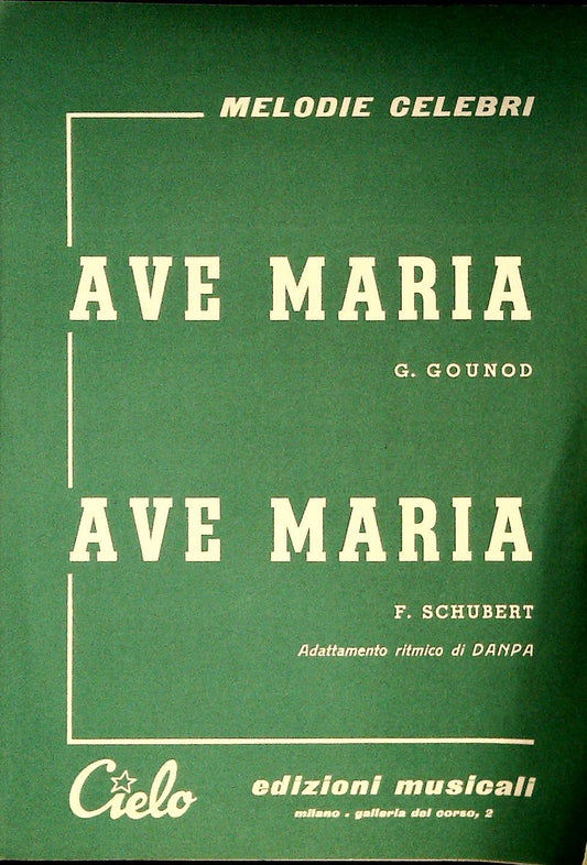 AVE MARIA GOUNOD - AVE MARIA SCHUBERT - ARR. DAMPA - SPARTITO-SHEET MUSIC