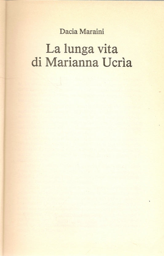 LA LUNGA VITA DI MARIANNA UCRIA - DACIA MARAINI