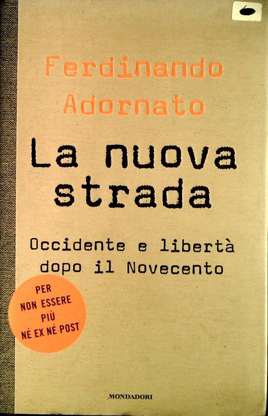 LA NUOVA STRADA - FERDINANDO ADORNATO