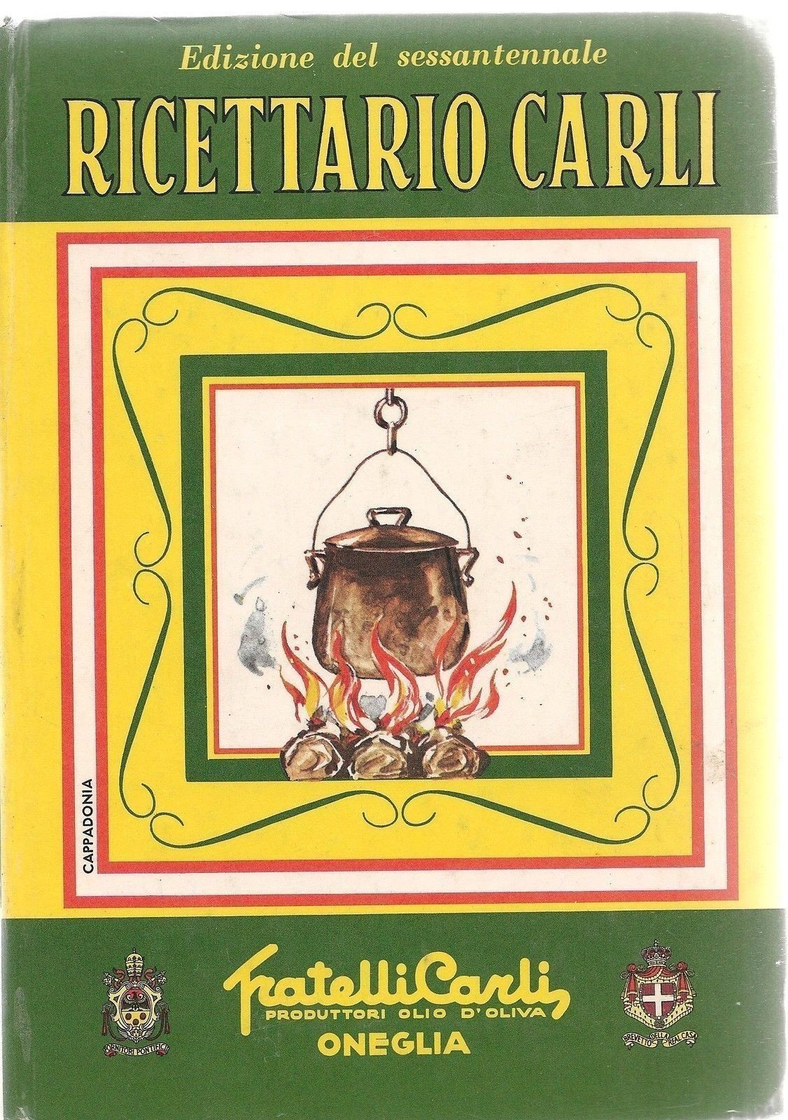 RICETTARIO CARLI - EDIZIONE DEL SESSANTENNALE - 1970
