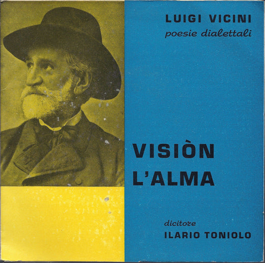 VISION - L'ALMA poesie L. Vicini # dicitore I. Toniolo - Verdiani Grotta Mafalda
