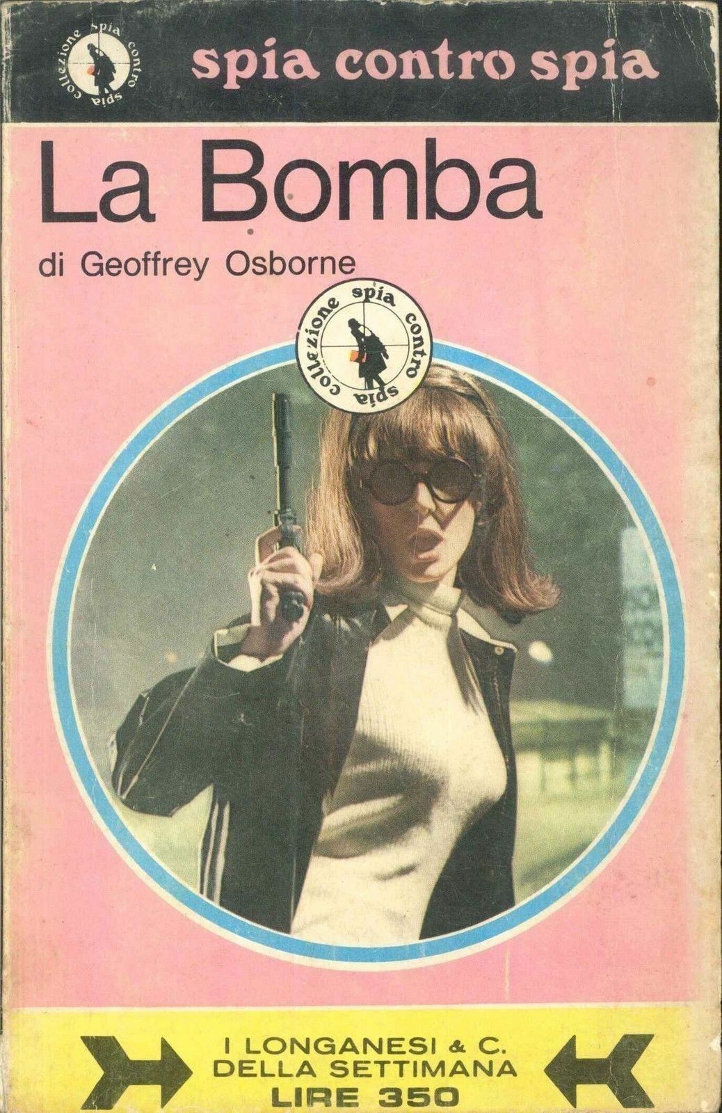 LA BOMBA - GEOFFREY OSBORNE - SPIA CONTRO SPIA N. 20