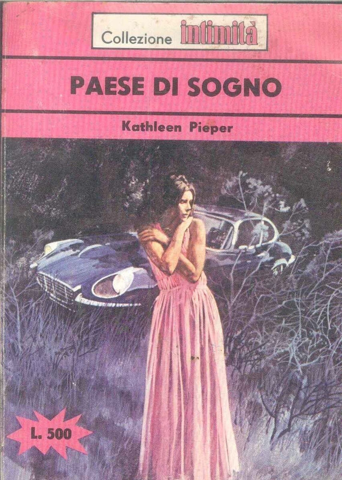 PAESE DI SOGNO - KATHEEN PIEPER- INTIMITA' N° 241