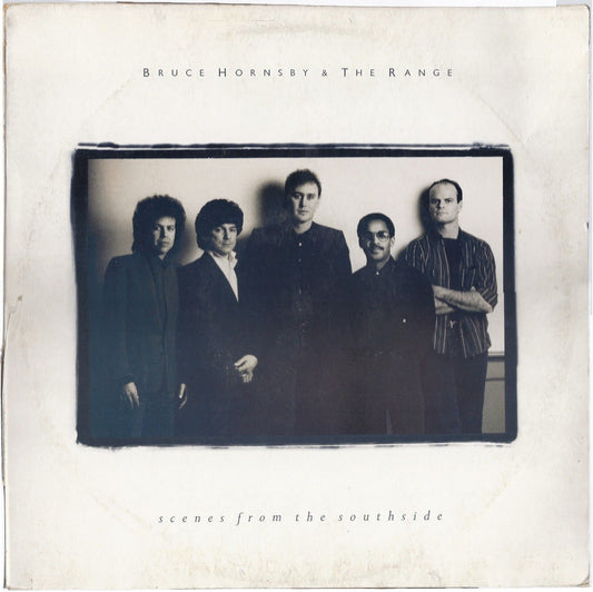 SCENES FROM THE SOUTHSIDE # BRUCE HORNSBY & THE RANGE