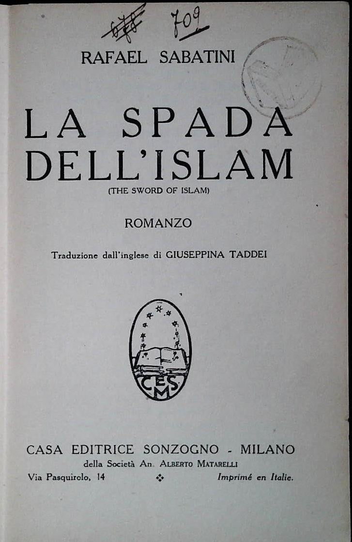 LA SPADA DELL'ISLAM - RAFAEL SABATINI - SONZOGNO 1939