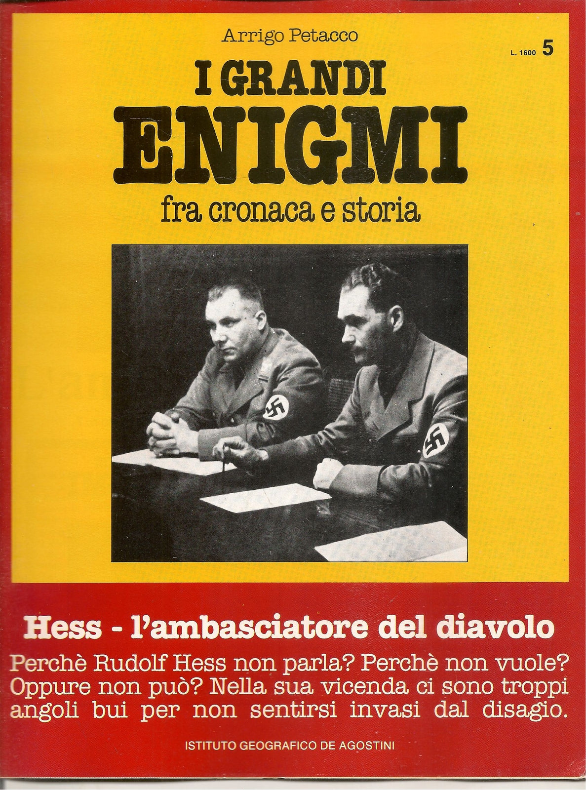 I GRANDI ENIGMI. FASCICOLO N. 5 - HESS - L'AMBASCATORE DEL DIAVOLO