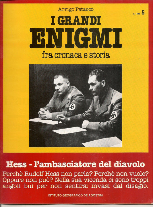 I GRANDI ENIGMI. FASCICOLO N. 5 - HESS - L'AMBASCATORE DEL DIAVOLO