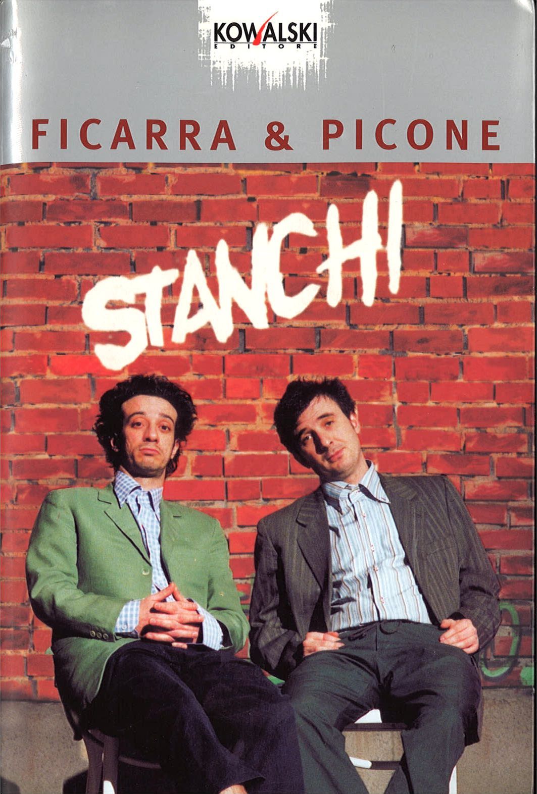 STANCHI - FICARRA E PICONE - KOWALSKI 2003 - OUTLET DEL LIBRO