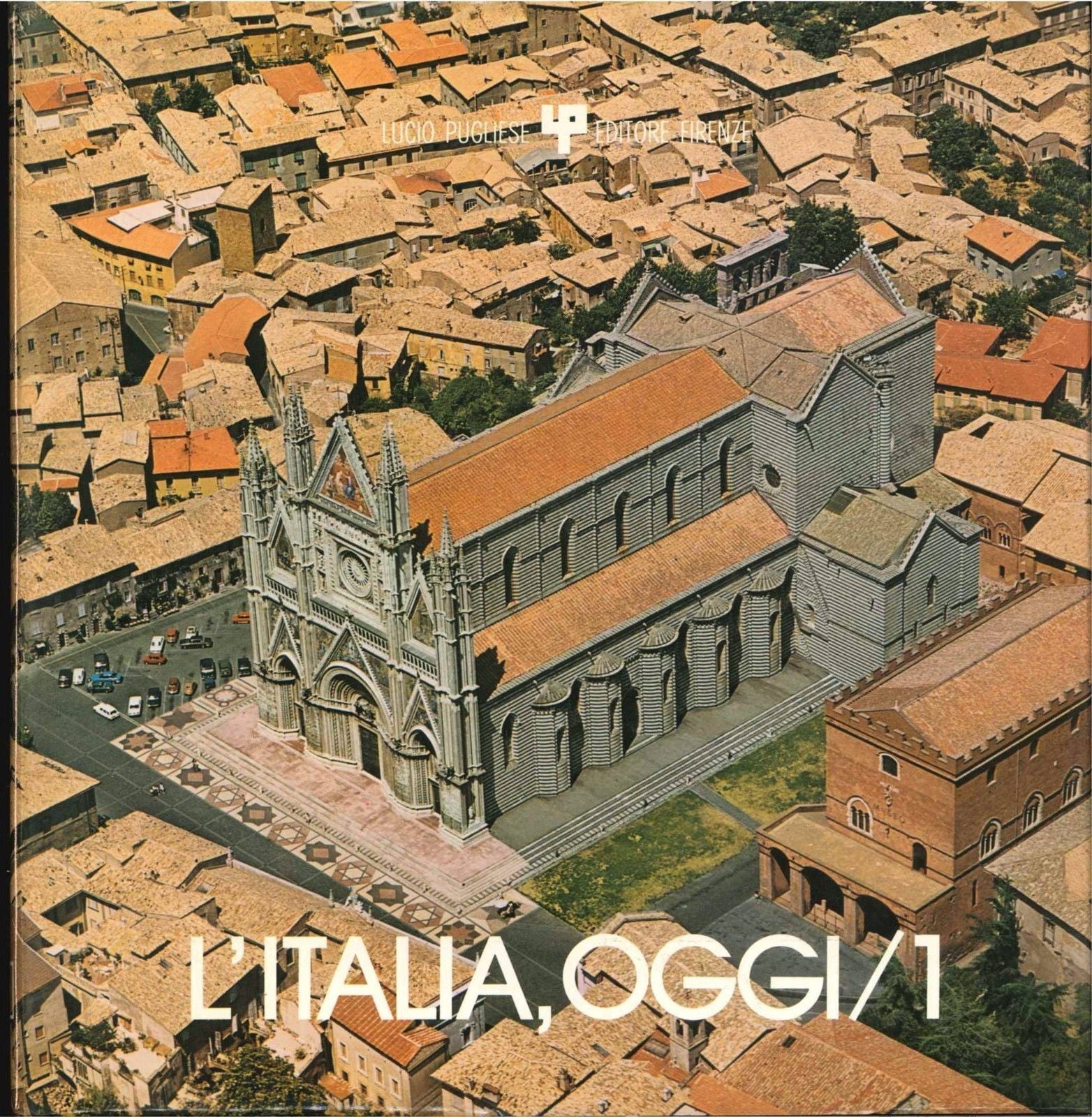 L'ITALIA, OGGI 1 - ED. LUCIO PUGLIESE 1976