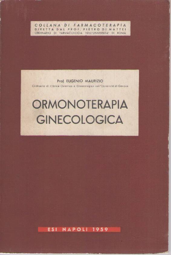 ORMONOTERAPIA GINECOLOGICA - EUGENIO MAURIZIO