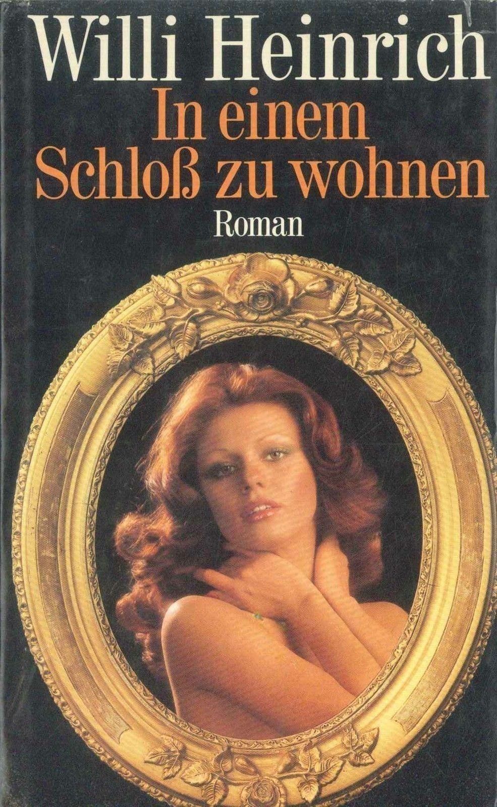 IN EINEM SCHLOS ZU WOHNEM - WILLI HEINRICH
