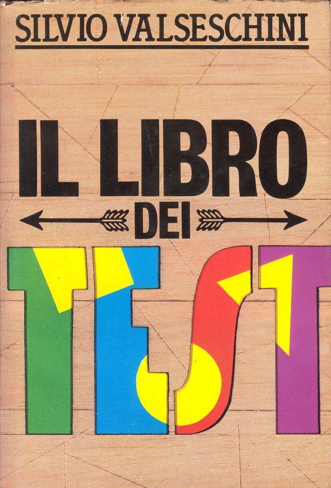 IL LIBRO DEI TEST - SILVIO VALSESCHINI
