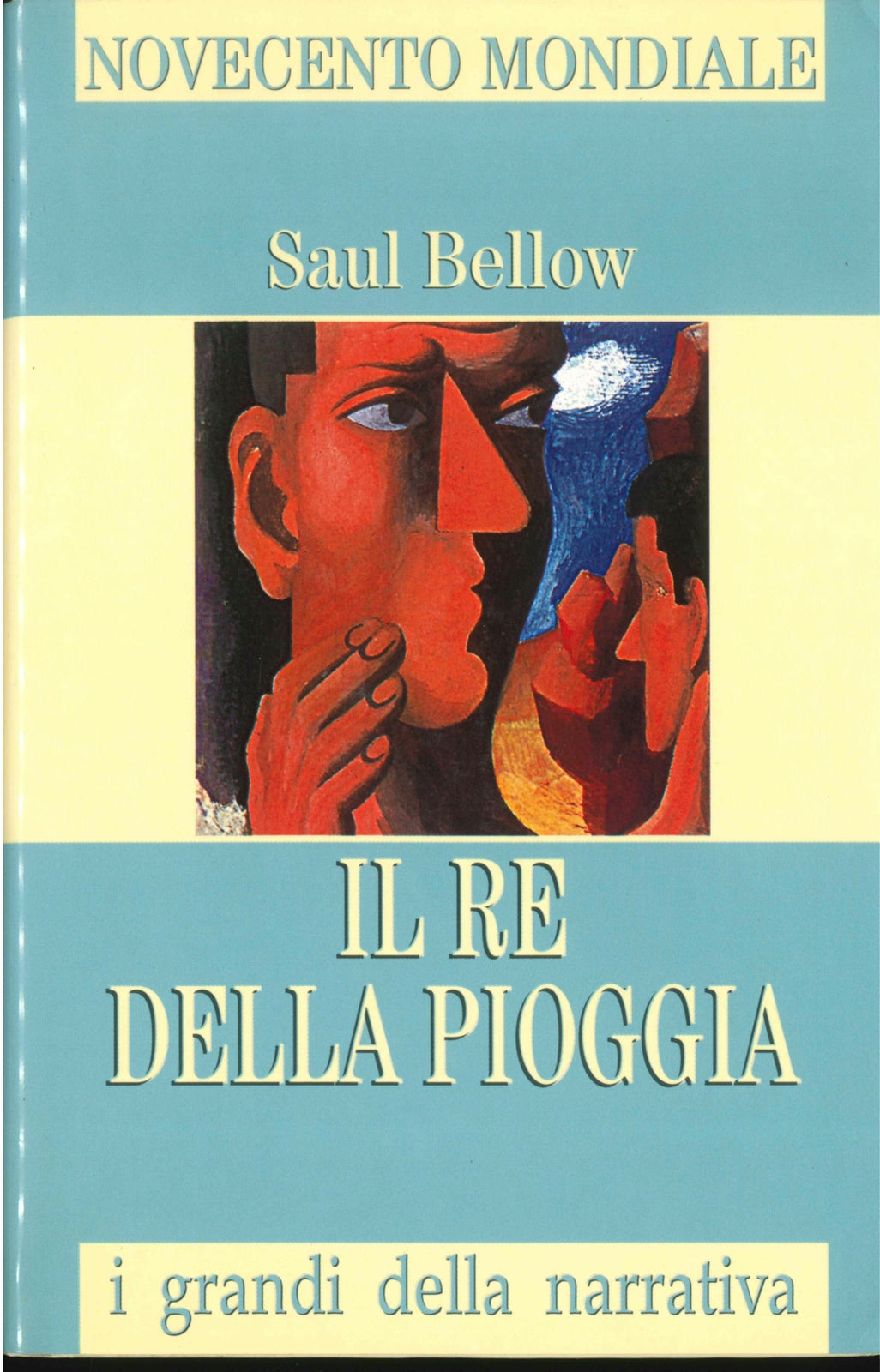 IL RE DELLA PIOGGIA - SAUL BELLOW - I GRANDI DELLA NARRATIVA