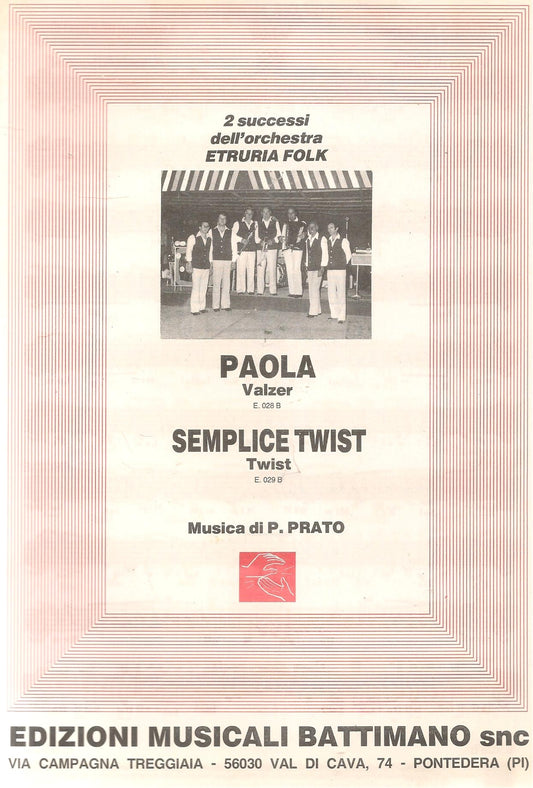 PAOLA. valzer - SEMPLICE TWIST. twist - SPARTITO-SHEET MUSIC