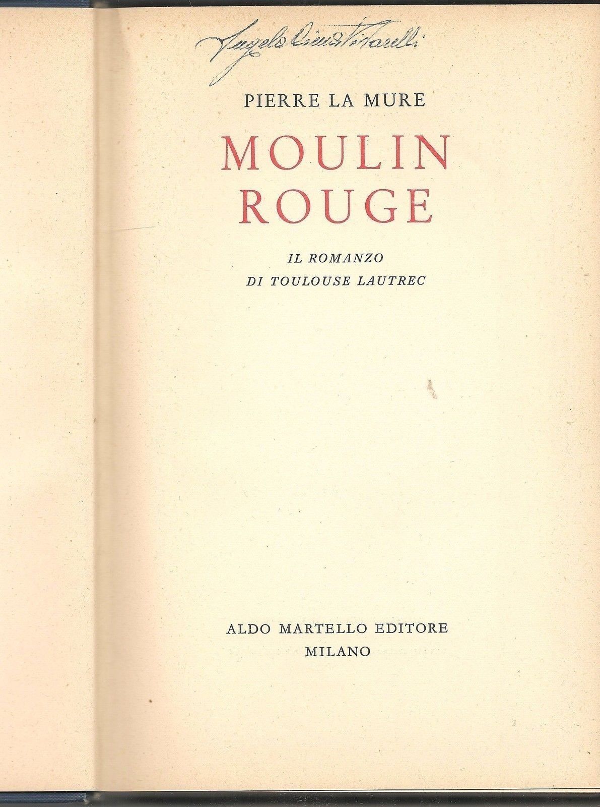 MOULIN ROUGE - PIERRE LA MURE