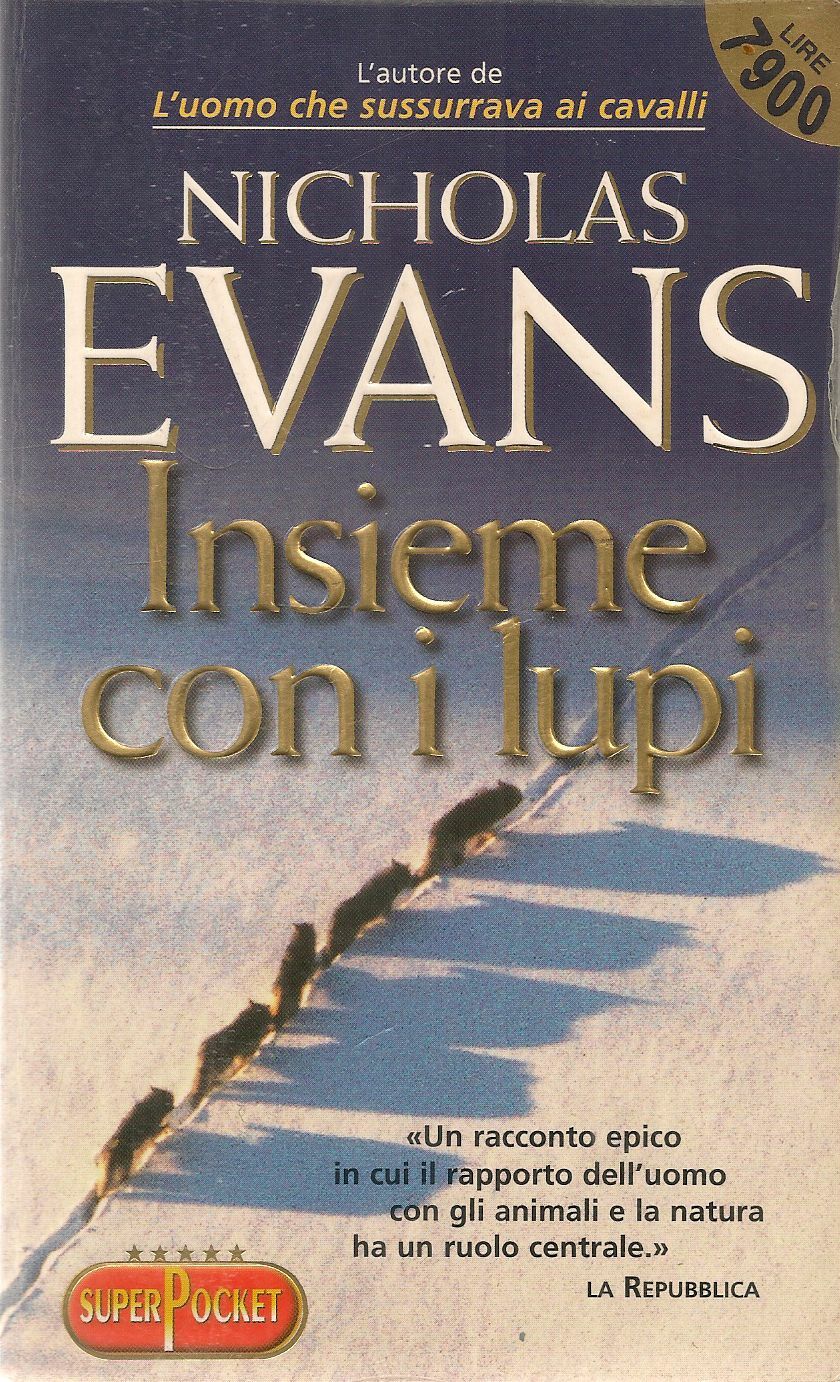 INSIEME COI LUPI - NICHOLAS EVANS - SUPERPOCKET 2000