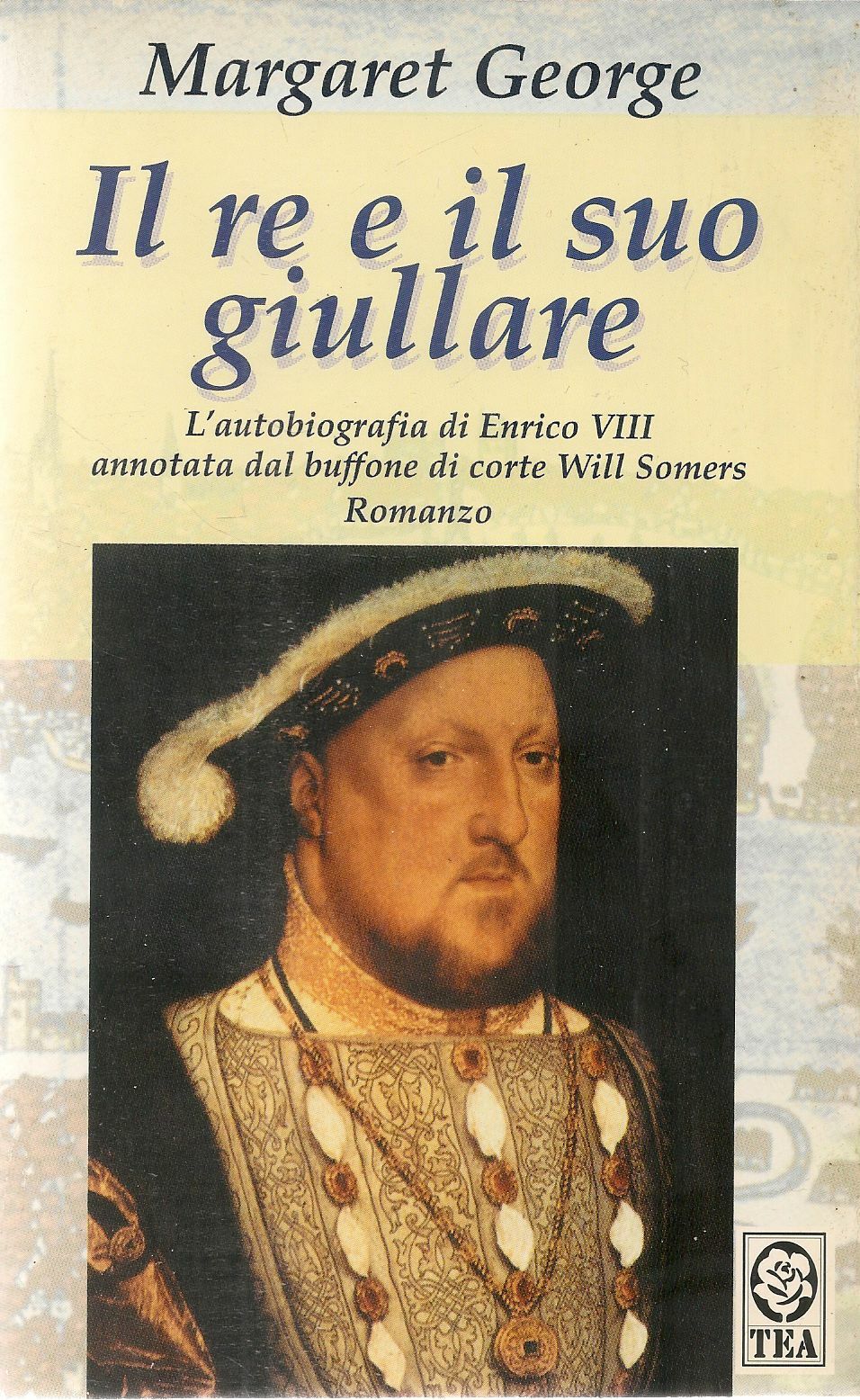IL RE E IL SUO GIULLARE - MARGARET GEORGE