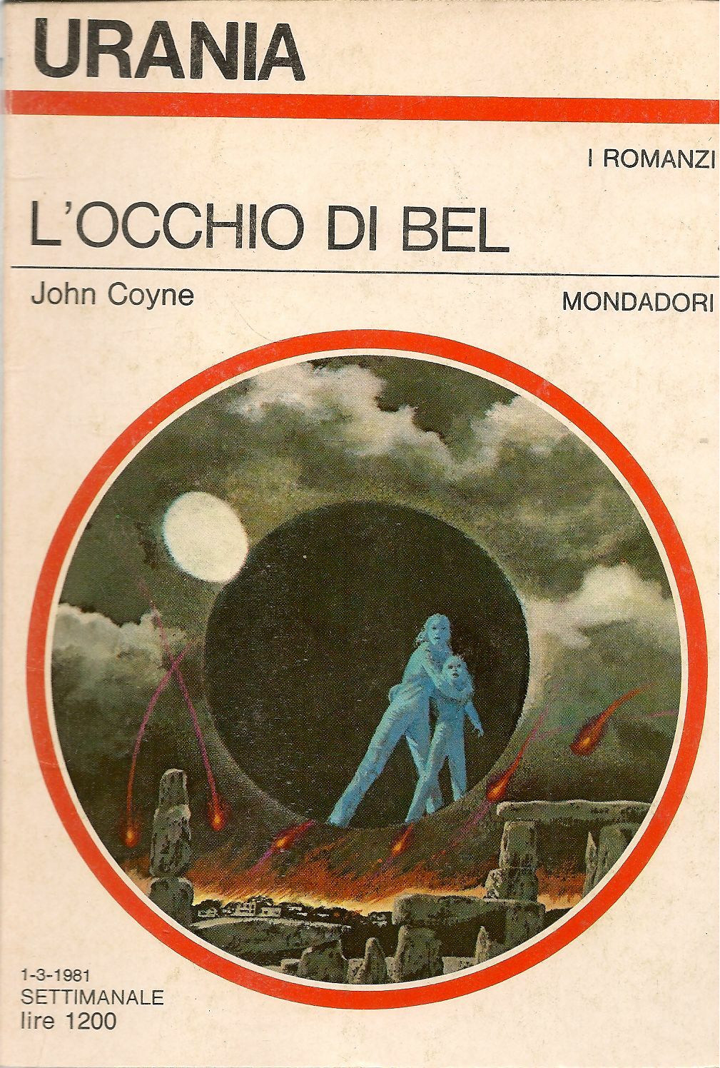 L'OCCHIO DI BEL - JOHN COYNE - URANIA N. 877