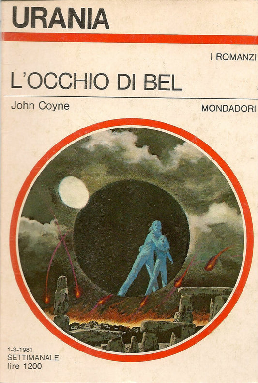 L'OCCHIO DI BEL - JOHN COYNE - URANIA N. 877
