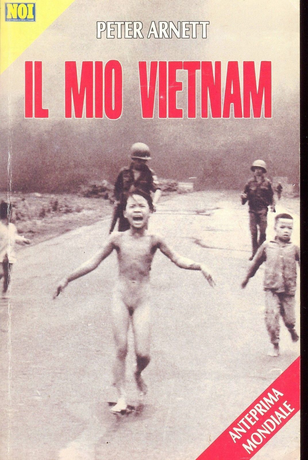 IL MIO VIETNAM - PETER ARNETT - NOI -S. BERLUSCONI EDITORE 1992-OUTLET DEL LIBRO