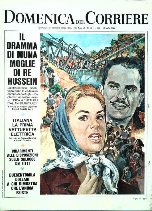 DOMENICA DEL CORRIERE N. 30-18 3UGLIO 1967-IL DRAMMA DI MUNANOGLIE DI RE HUSSEIN
