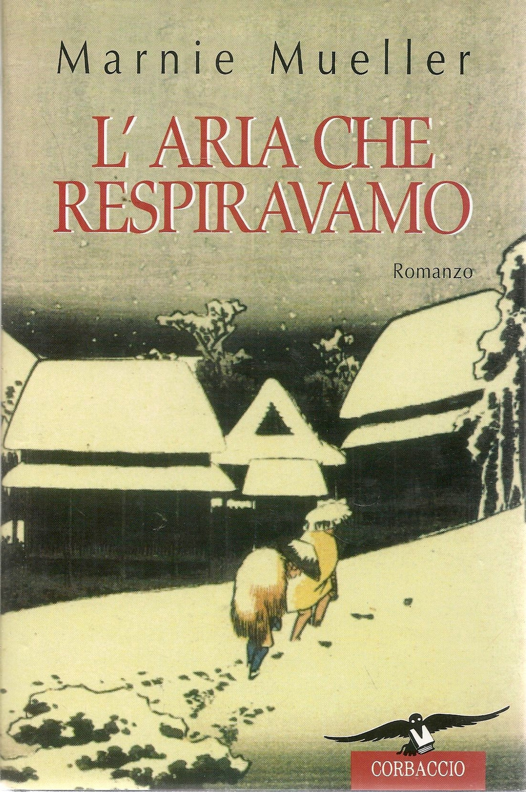 L'ARIA CHE RESPIRIAMO -MARNIE MUELLER
