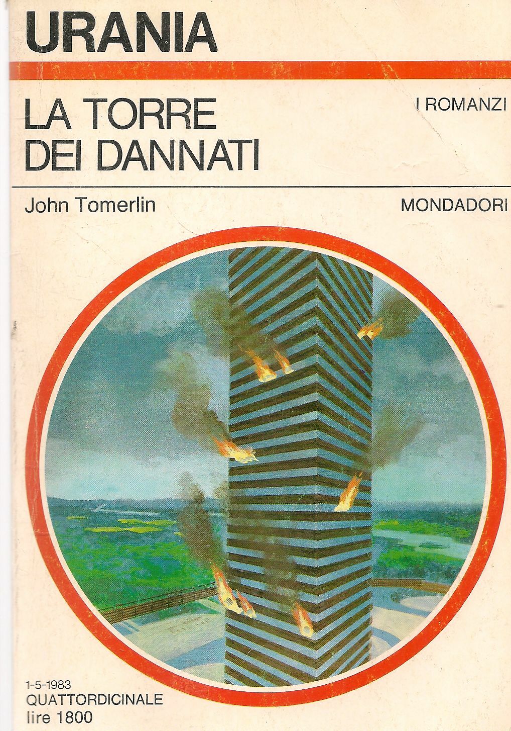 LA TORRE DEI DANNATI - JOHN TOMERLIN - URANIA N. 943