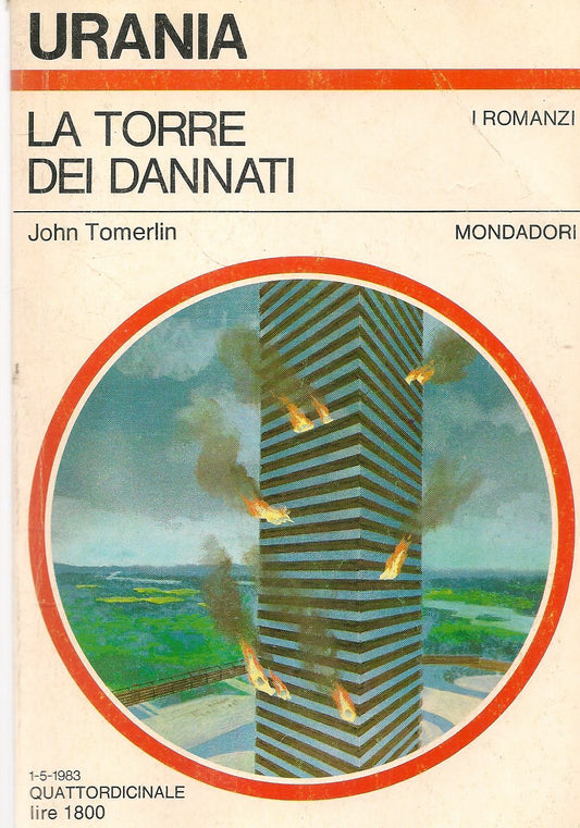 LA TORRE DEI DANNATI - JOHN TOMERLIN - URANIA N. 943