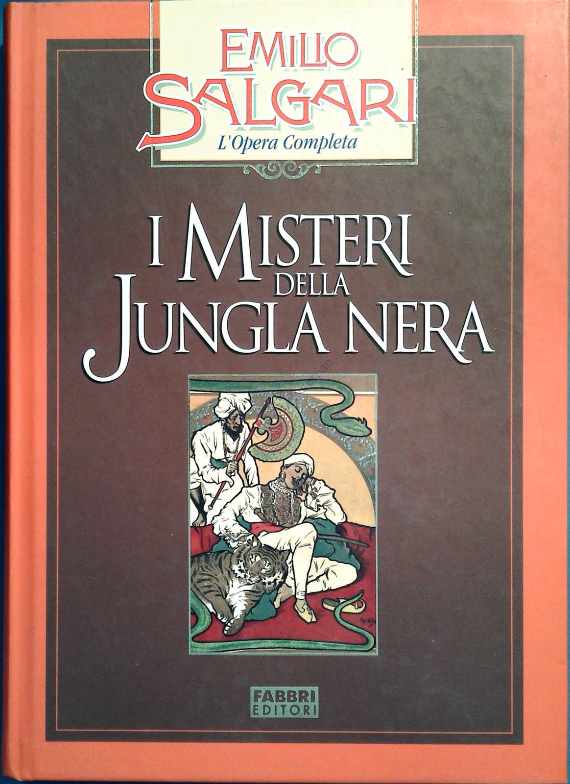 I MISTERI DELLA JUNGLA NERA - EMILIO SALGARI - ED. FABBRI 2002