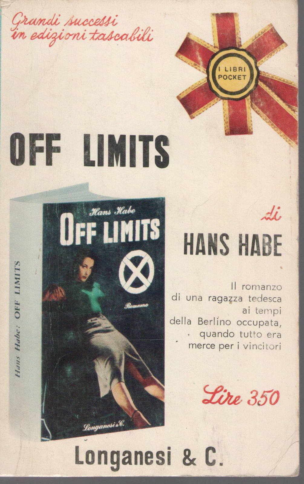 OFF LIMITS - HANS HABE   ED. LONGANESI POCKET 1965