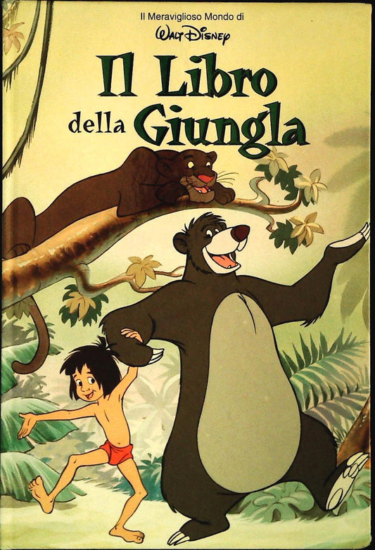 IL LIBRO DELLA GIUNGLA - IL MERAVIGLIOSO MONDO DI W. DISNEY - OUTLET DEL LIBRO