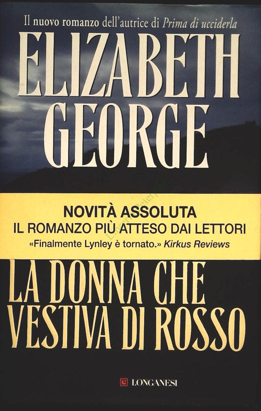 LA DONNA CHE VESTIVA DI ROSSO- ELIZABETH GEORGE