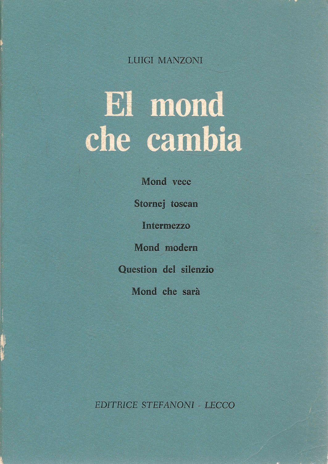 EL MOND CHE CAMBIA - LUIGI MANZONI