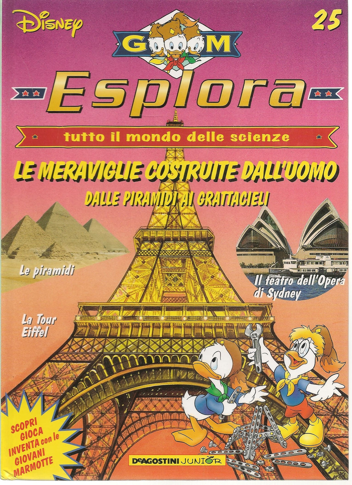 ESPLORA N. 25 - LE MERAVIGLIE COSTRUITE DALL'UOMO