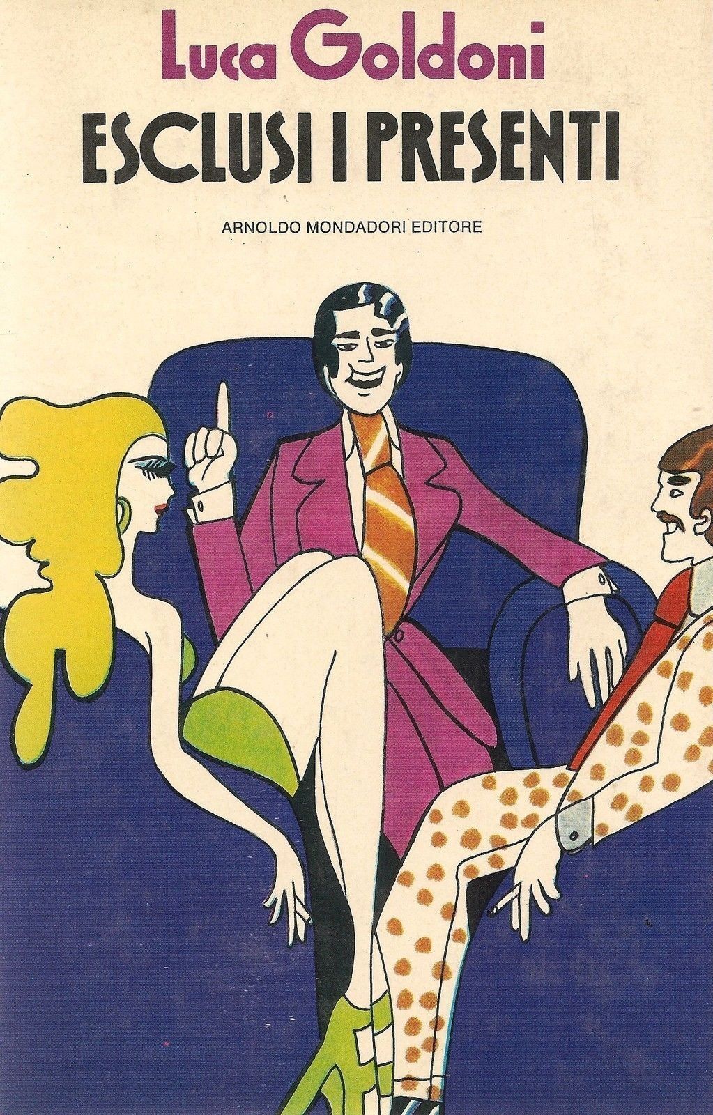 ESCLUSI I PRESENTI - LUCA GOLDONI - MONDADORI 1973 - OUTLET DEL LIBRO