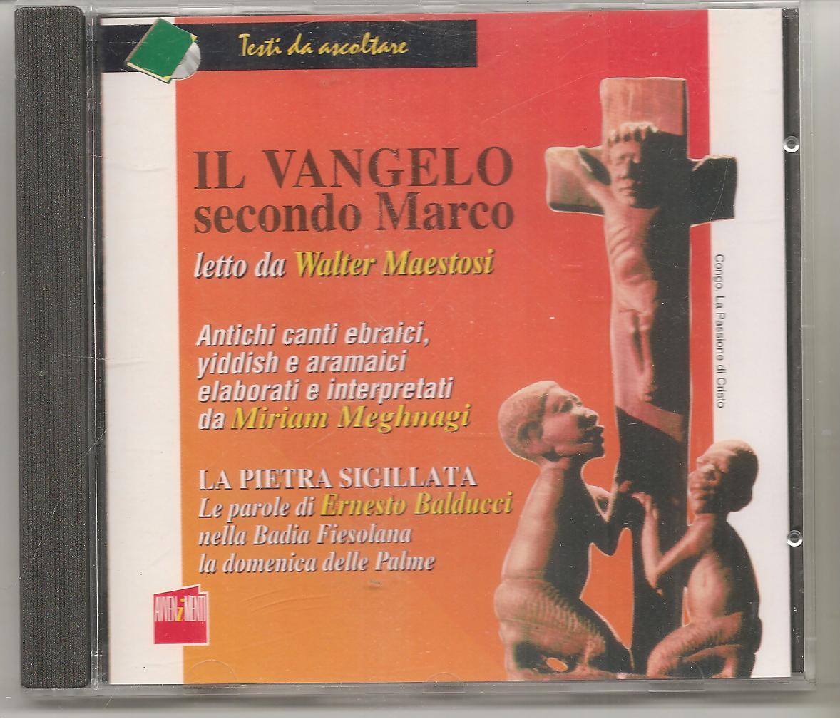 IL VANGELO SECONDO MARCO LETTO DA WALTER MAESTOSI - CD