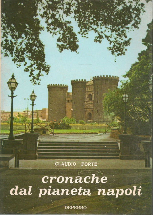 CRONACHE DAL PIANETA NAPOLI - CLAUDIO FORTE