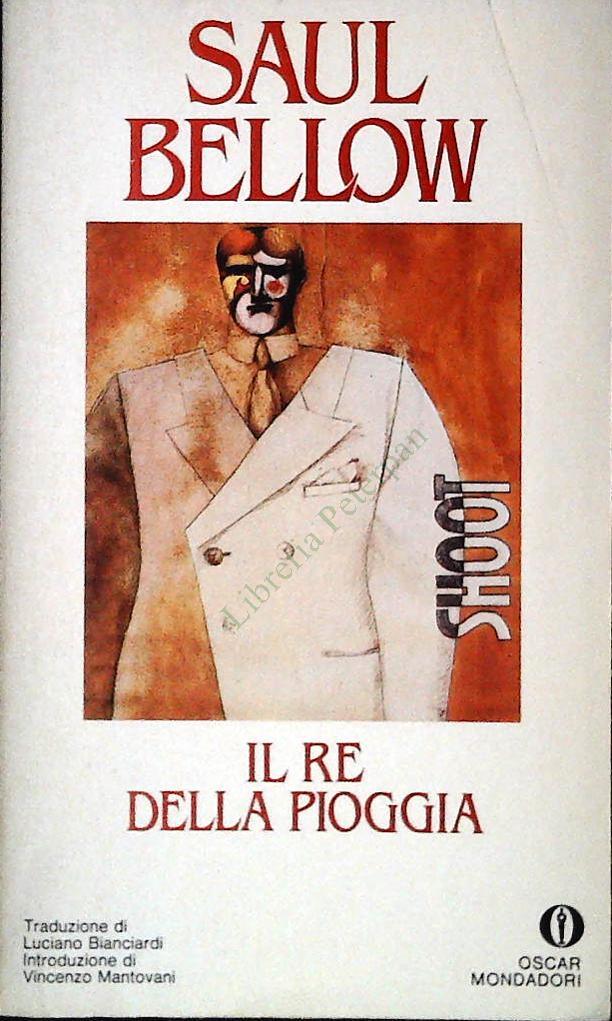 IL RE DELLA PIOGGIA - SAUL BELLOW - MONDADORI 1986 - OUTLET DEL LIBRO