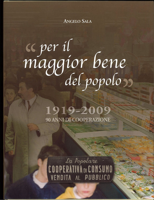 PER IL MAGGIOR BENE DEL POPOLO - ANGELO SALA